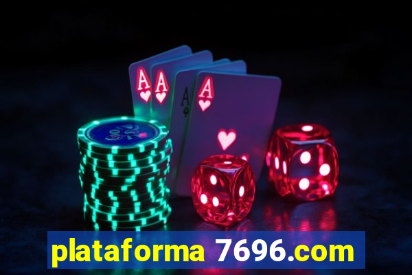 plataforma 7696.com